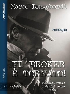 Il Broker è tornato! (eBook, ePUB) - Longobardi, Marco