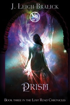 Cover Prism (Lost Road Chronicles, #3) (eBook, ePUB)