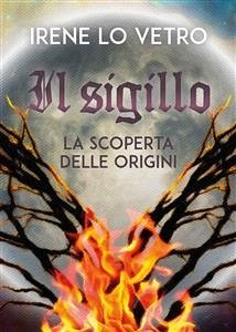 Il sigillo (eBook, ePUB) - Lo Vetro, Irene