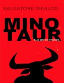 Minotaur and Other Stories (eBook, ePUB) Minotaur and Other Stories (eBook, ePUB)
