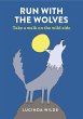 Run with the Wolves - Bild 1