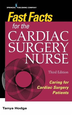 Fast Facts for the Cardiac Surgery Nurse, Third Edition - Hodge, Tanya