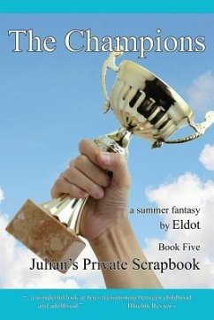 The Champions: Julian's Private Scrapbook Book 5 - Eldot; Hall, Leland