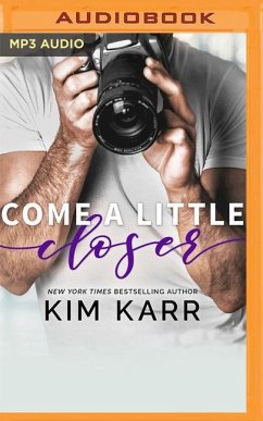Come a Little Closer - Karr, Kim