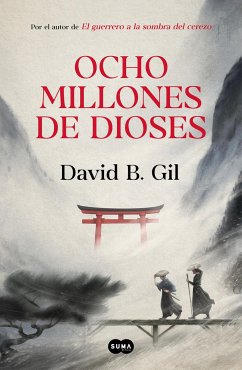 Ocho Millones de Dioses / Eight Million Gods - Gil, David B