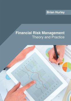 Financial Risk Management: Theory and Practice