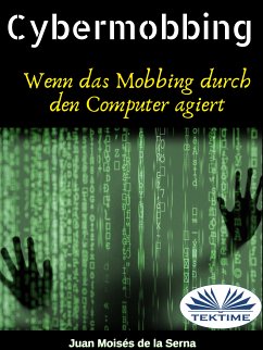 Cybermobbing (eBook, ePUB) - Serna, Juan Moisés de La