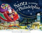 Santa Is Coming to Philadelphia