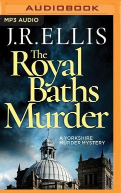 The Royal Baths Murder - Ellis, J. R.