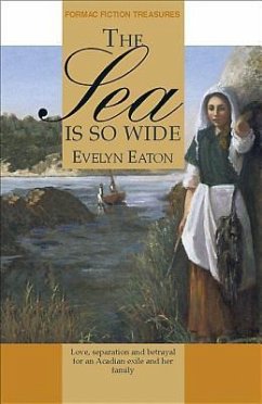 The Sea Is So Wide - Eaton, Evelyn