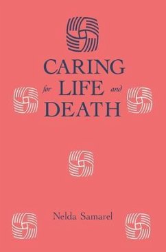 Caring For Life And Death - Samarel, Nelda