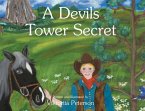 A Devils Tower Secret