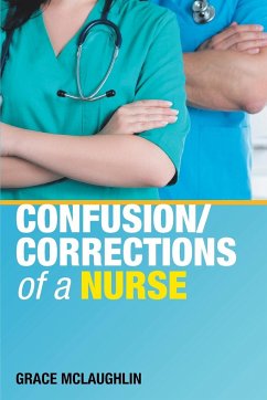 Confusion/Corrections of a Nurse - McLaughlin, Grace