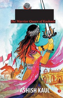 Didda - The Warrior Queen of Kashmir - Kaul, Ashish