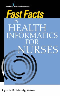 Fast Facts in Health Informatics for Nurses - Hardy, Lynda R RN FAAN