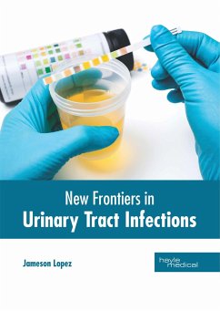 New Frontiers in Urinary Tract Infections