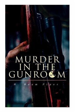 Murder in the Gunroom - Piper, H. Beam