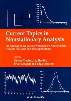 Current Topics in Nonstationary Analysis - Proceedings of the Second Workshop on Nonstationary Random Processes and Their Applications
