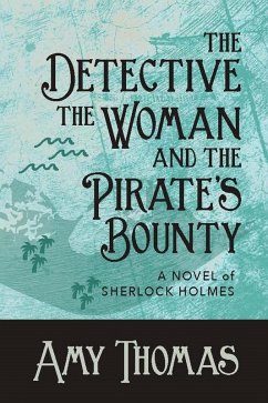 Cover Detective, the Woman and the Pirate's Bounty (eBook, ePUB)