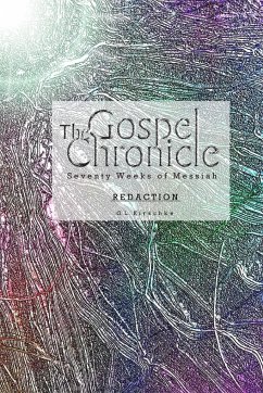 The Gospel Chronicle - Kirschke, G. L.