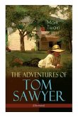 The Adventures of Tom Sawyer (Illustrated): American Classics Series