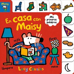 En Casa Con Maisy. MIS Primeras Palabras / Maisy at Home: A First Words Book - Cousins, Lucy