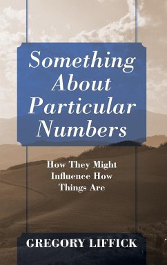 Something About Particular Numbers - Liffick, Gregory