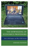Downsizing of Economics Professors Downsizing of Economics Professors