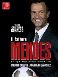 Il fattore Mendes (eBook, ePUB) - Cuesta, Miguel; Passoni (Traduttore), Enrico; Sánchez, Jonathan