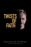 Twists of Faith (eBook, ePUB)