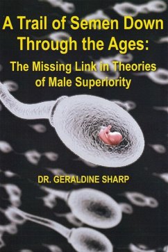 Cover Trail of Semen Down Through the Ages (eBook, ePUB)