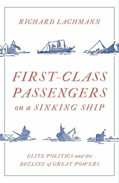 First-Class Passengers on a Sinking Ship - Lachmann, Richard