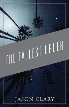 The Tallest Order - Clary, Jason