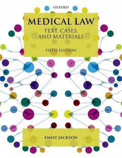Medical Law - Jackson, Emily (Professor of Law, London School of Economics)