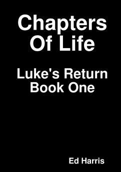 Chapters Of Life Luke's Return Book One - Harris, Ed