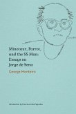 Minotaur, Parrot, and the SS Man: Essays on Jorge de Sena