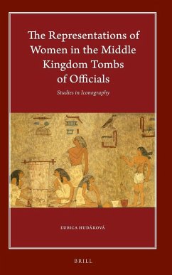 Cover The Representations of Women in the Middle Kingdom Tombs of Officials