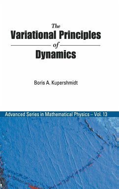 VARIATIONAL PRINCIPLES OF DYNAMICS, THE - Kuperschmidt, Boris A