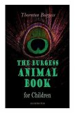 THE Burgess Animal Book for Children (Illustrated)