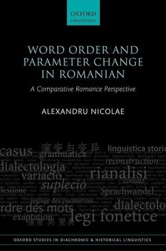 Word Order and Parameter Change in Romanian - Nicolae, Alexandru