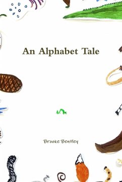 An Alphabet Tale - Bentley, Brooke