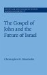 The Gospel of John and the Future of... - Bild 1