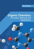 Organic Chemistry: Concepts, Methods and Applications