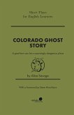 Colorado Ghost Story