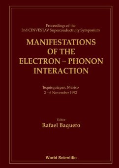 Manifestations of the Electron-Phonon Interaction - Proceedings of the Second Cinvestav Superconductivity Symposium