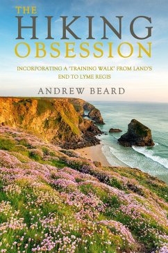 Hiking Obsession (eBook, ePUB) - Beard, Andrew