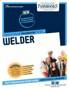 Welder (C-892): Passbooks Study Guide Volume 892 - National Learning Corporation