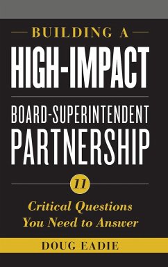 Building a High-Impact Board-Superintendent Partnership - Eadie, Doug