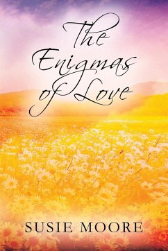 The Enigmas of Love - Moore, Susie