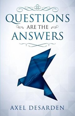 Questions are the Answers - Desarden, Axel
